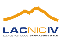 LACNIC IV - 23/25 de Abril de 2003 - Santiago de Chile