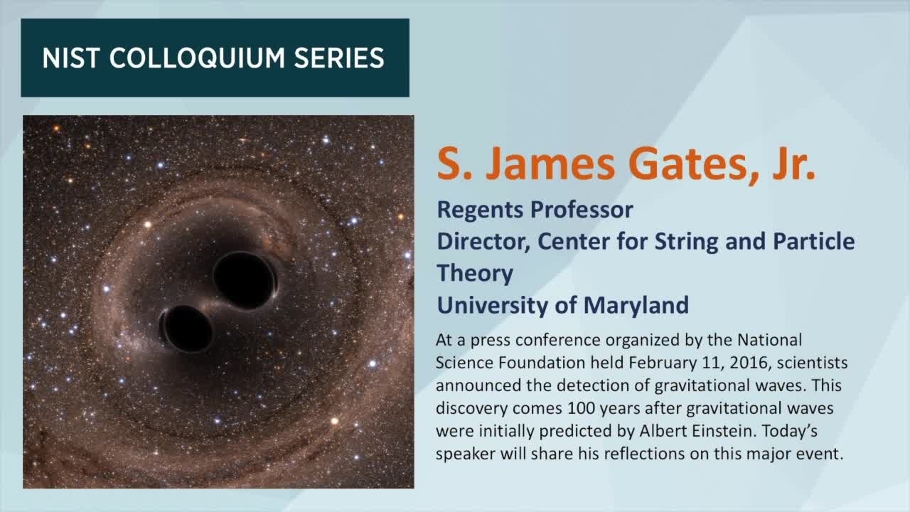 NIST Colloquium Series: S. James Gates, Jr.