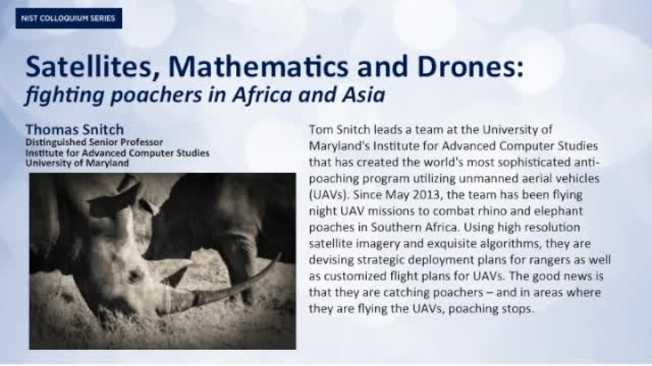 NIST Colloquium Series:  Satellites, Mathematics and Drones: fighting poachers in Africa and Asia