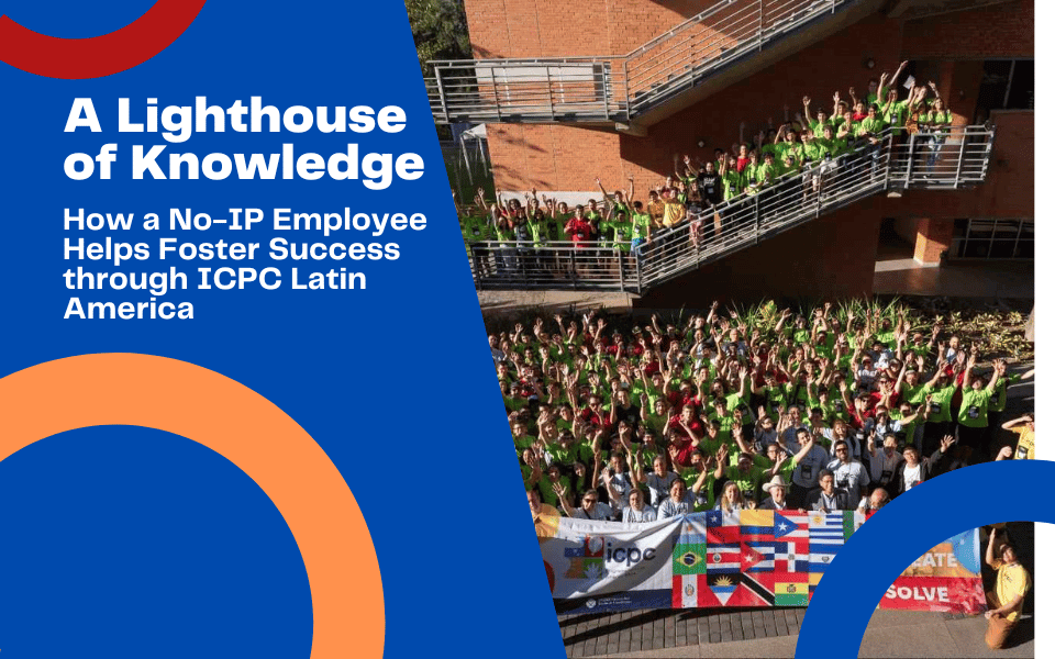 A Lighthouse of Knowledge: How a No-IP Employee Helps Foster Success through ICPC Latin America