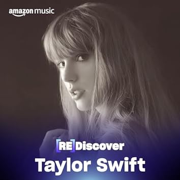 REDISCOVER Taylor Swift