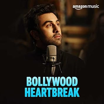 Bollywood Heartbreak