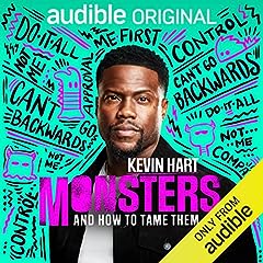 Monsters and How to Tame Them Audiobook By Kevin Hart cover art
