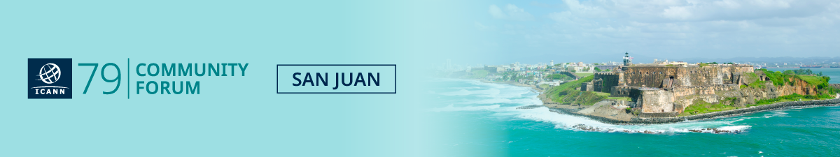 ICANN79 Community Forum - San Juan Banner