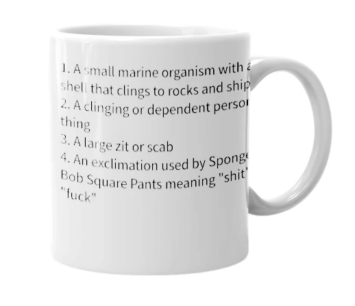 White mug with the definition of 'barnacle'