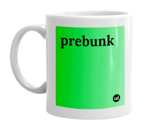 White mug with 'prebunk' in bold black letters