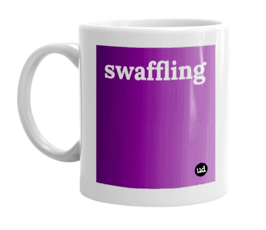 White mug with 'swaffling' in bold black letters