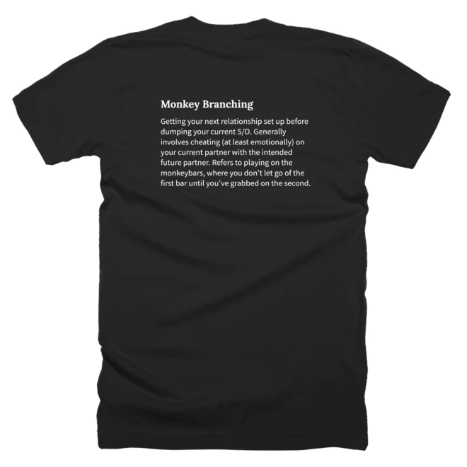 T-shirt with a definition of 'Monkey Branching' printed on the back