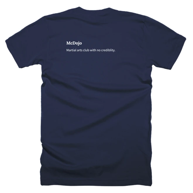 T-shirt with a definition of 'McDojo' printed on the back