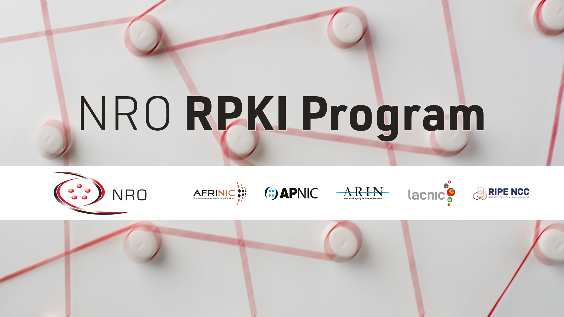Read the blog Improving Regional Internet Registry Alignment in the RPKI Space