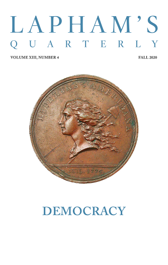 Lapham’s Quarterly | Democracy